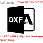 AutoCAD – KURS – Rysowanie okręgów