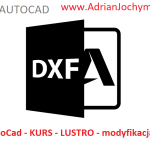 AutoCad – KURS – LUSTRO – modyfikacje